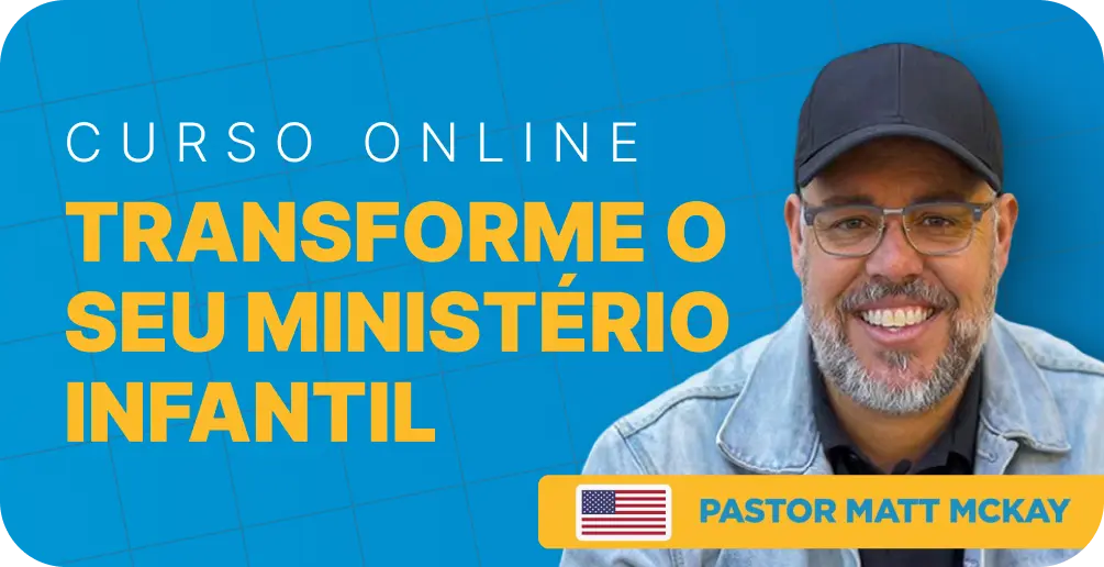 Transforme o seu ministério infantil